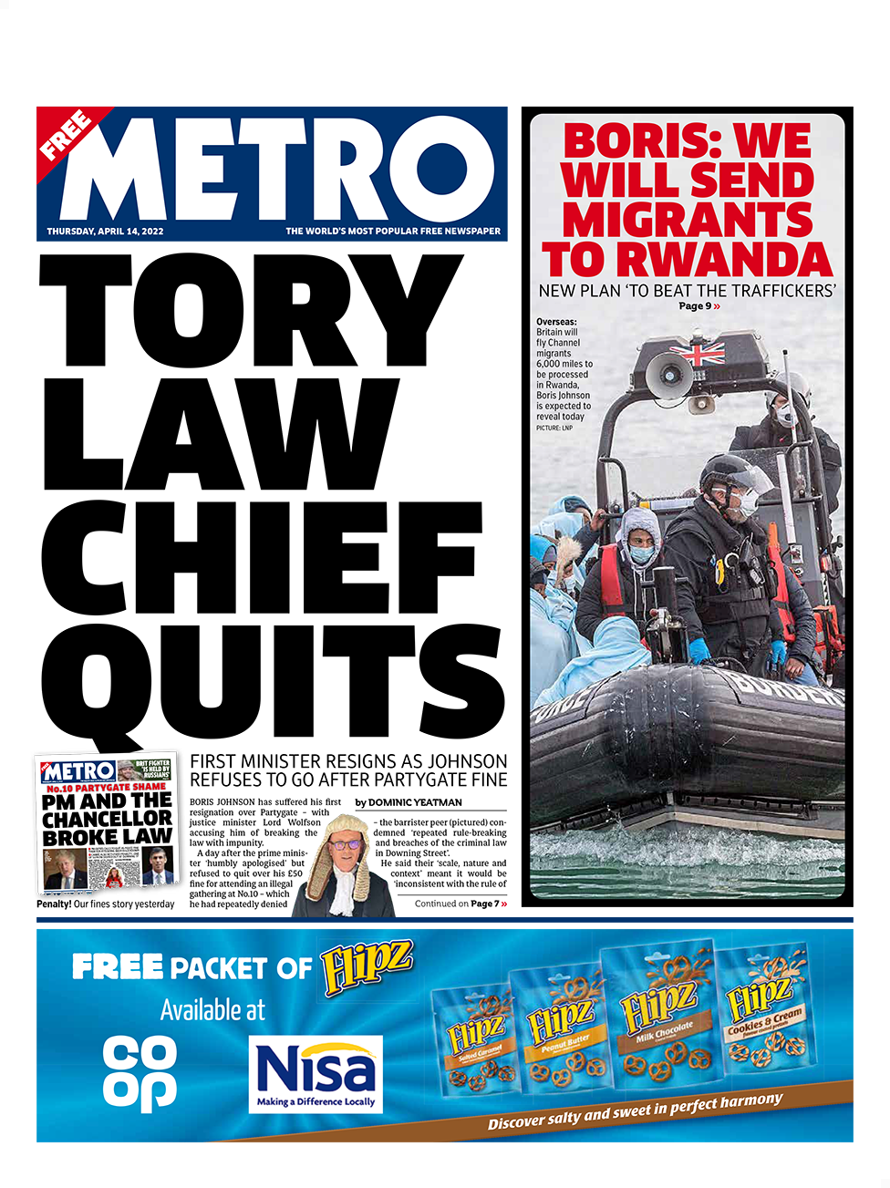 Following the resignation of justice minister Lord Wolfson over the Partygate scandal, the headline in the Metro reads: "Tory law chief quits"