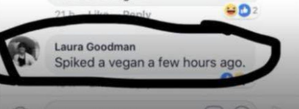 Facebook comment from Laura Goodman: "Spiked a vegan a few hours ago"