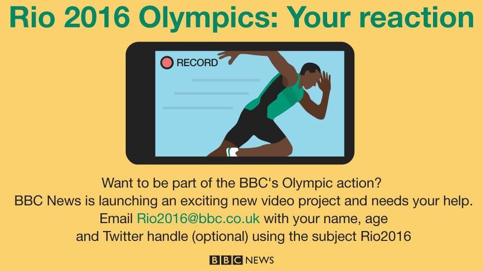 Graphic with details of how to get involved: Email your name, age and Twitter handle (if you have one) to Rio2016@bbc.co.uk using the subject Rio2016