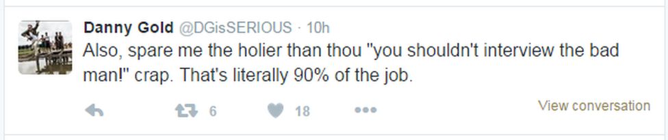 A tweet reads: "Also, spare me the holier than thou "you shouldn't interview the bad man!" crap. That's literally 90% of the job."
