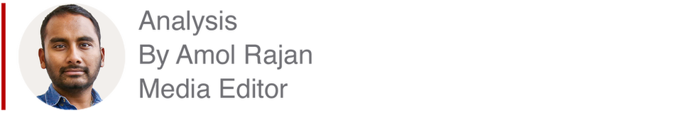 Analysis box by Amol Rajan, media editor