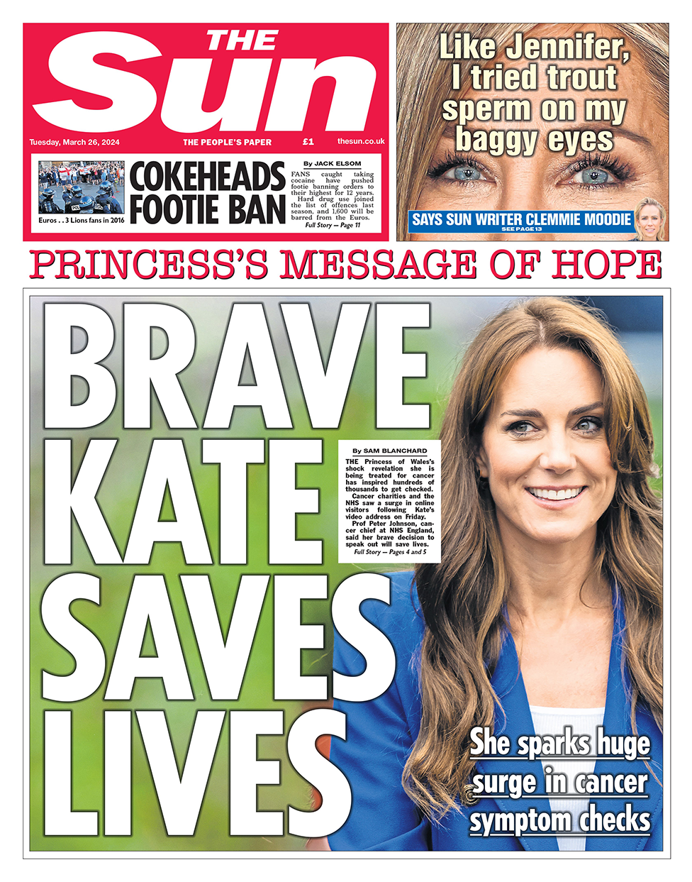 The headline on the front page of the Sun reads: "Brave Kate saves lives"