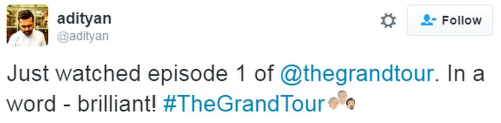 Tweet reads: Just watched episode one of The Grand Tour. In a word - brilliant!