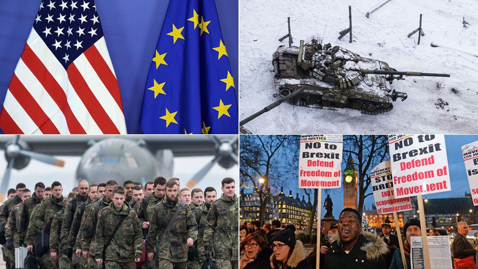Clockwise from top left: A US and a EU flag side by side, a tank in east Ukraine, an anti-Brexit protest in the UK, German troops travelling for a Nato exercise