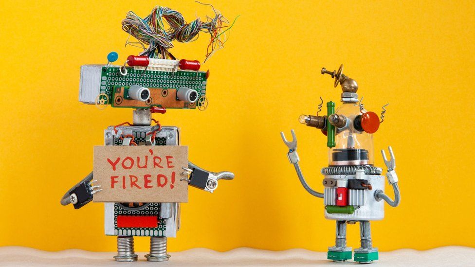 A robot made of spare parts tells another: "You're fired"