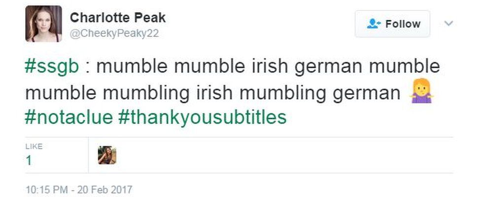 Tweet from Charlotte Peak: "#ssgb: mumble mumble irish german mumble mumble mumbling irish mumbling german #notaclue #thankyousubtitles."