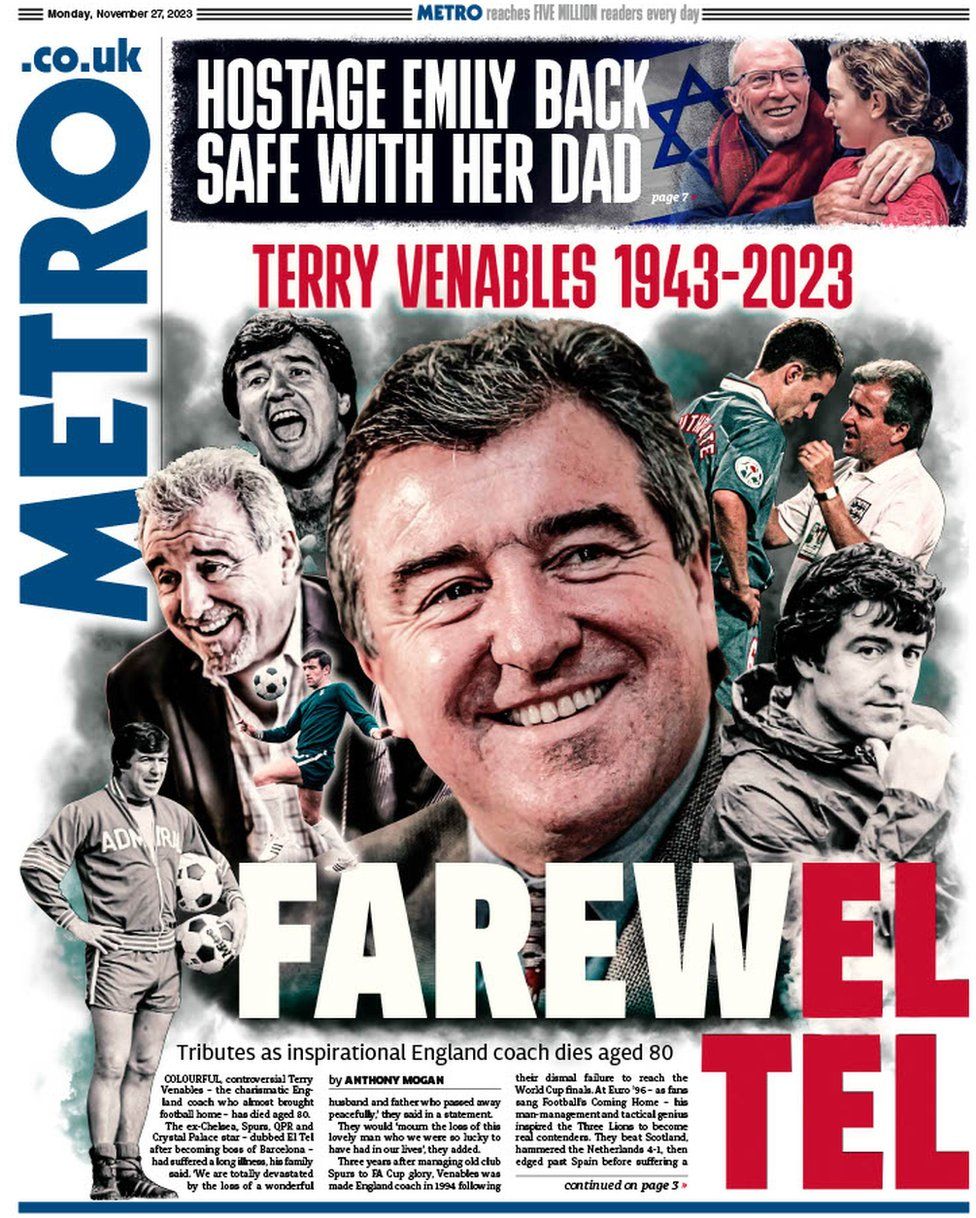 The main headline on the front of the Metro newspaper reads "Farewell El Tel"