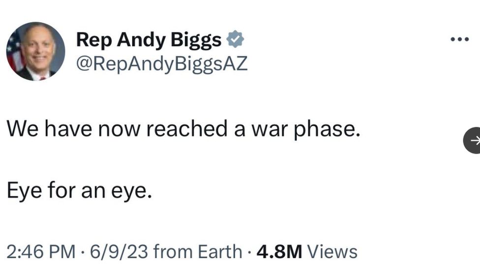 Andy Biggs tweet: "We have now reached a war phrase. Eye for an eye."