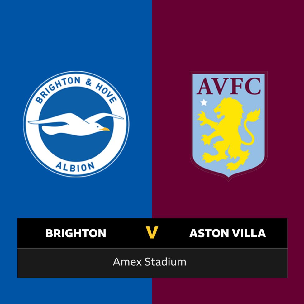 F﻿ollow Brighton V Aston Villa Live - BBC Sport