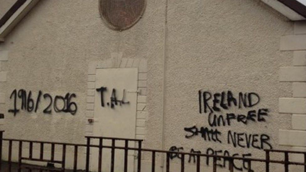 The graffiti, which related to the 1916 Easter Rising, was daubed on the building in Rasharkin
