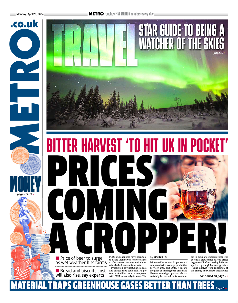 The headline in the Metro reads: "Prices coming a cropper!"