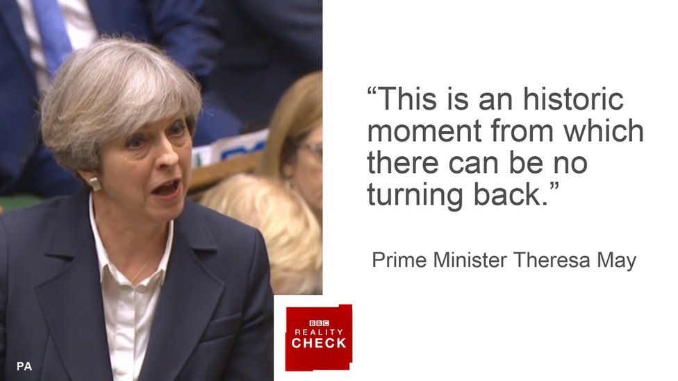 Theresa May saying: This is an historic moment from which there can be no turning back