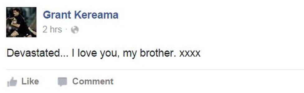 New Zealand radio host and donor of a kidney for Jonah Lomu, Grant Kereama wrote on Facebook: "Devastated... I love you, my brother. xxxx"
