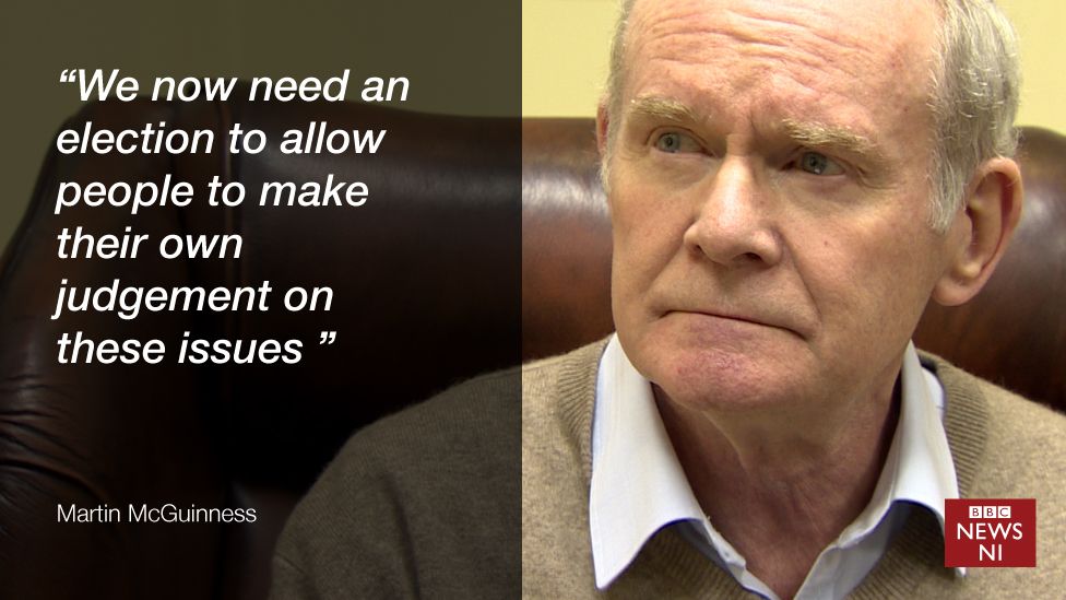 A graphic with a Martin McGuinness quote: "We now need an election to allow people to make their own judgement on these issues."