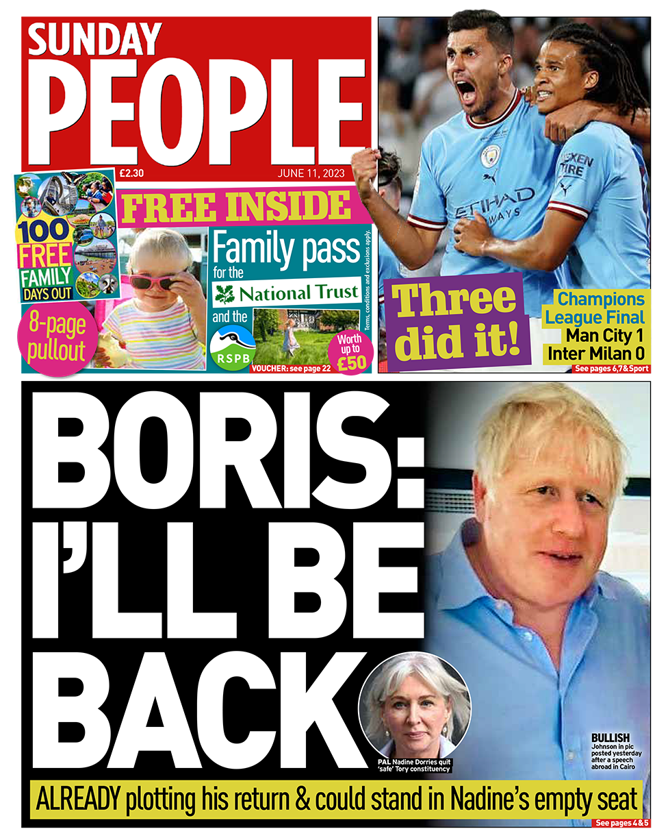 The headline in the Sunday People reads 'Boris: I'll be back'