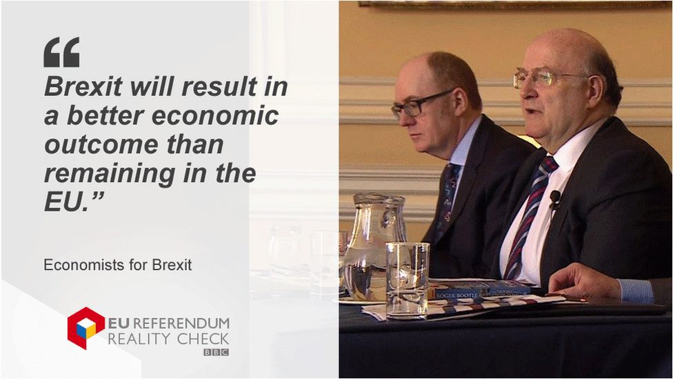 Economists for Brexit quoted as saying: Brexit will result in a better economic outcome than remaining in the EU.