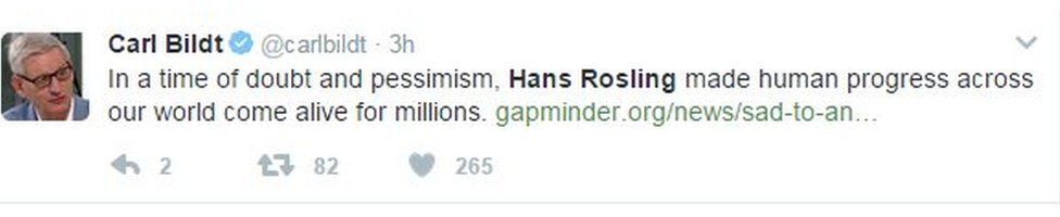 Tweet: In a time of doubt and pessimism, Hans Rosling made human progress across our world come alive for millions