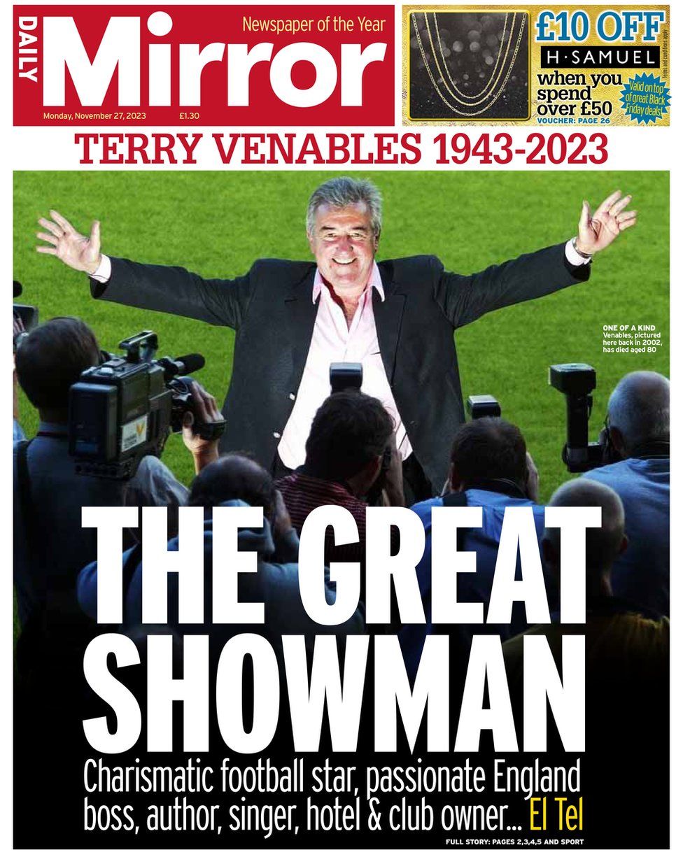 The main headline on The Daily Mirror reads "The great showman"