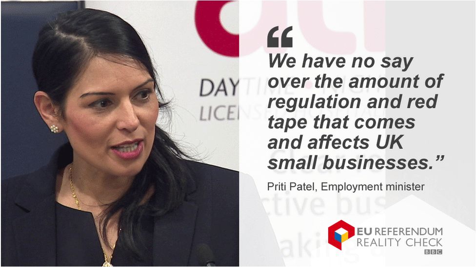 Priti Patel saying: "We have no say over the amount of regulation and red tape that comes and affects UK small businesses."