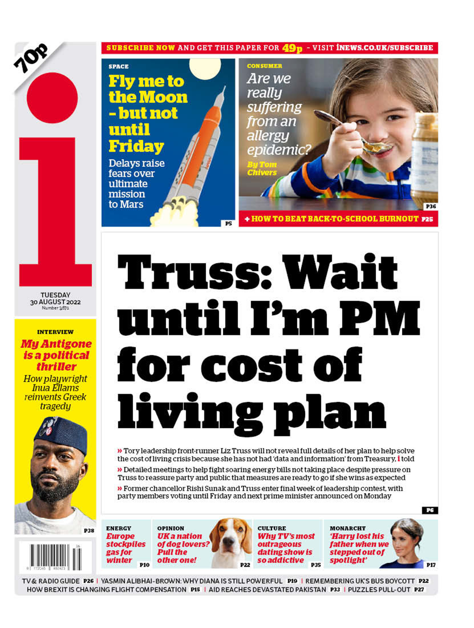 The headline in the i Newspaper reads 'Truss: Wait until I'm PM for cost of living plan'