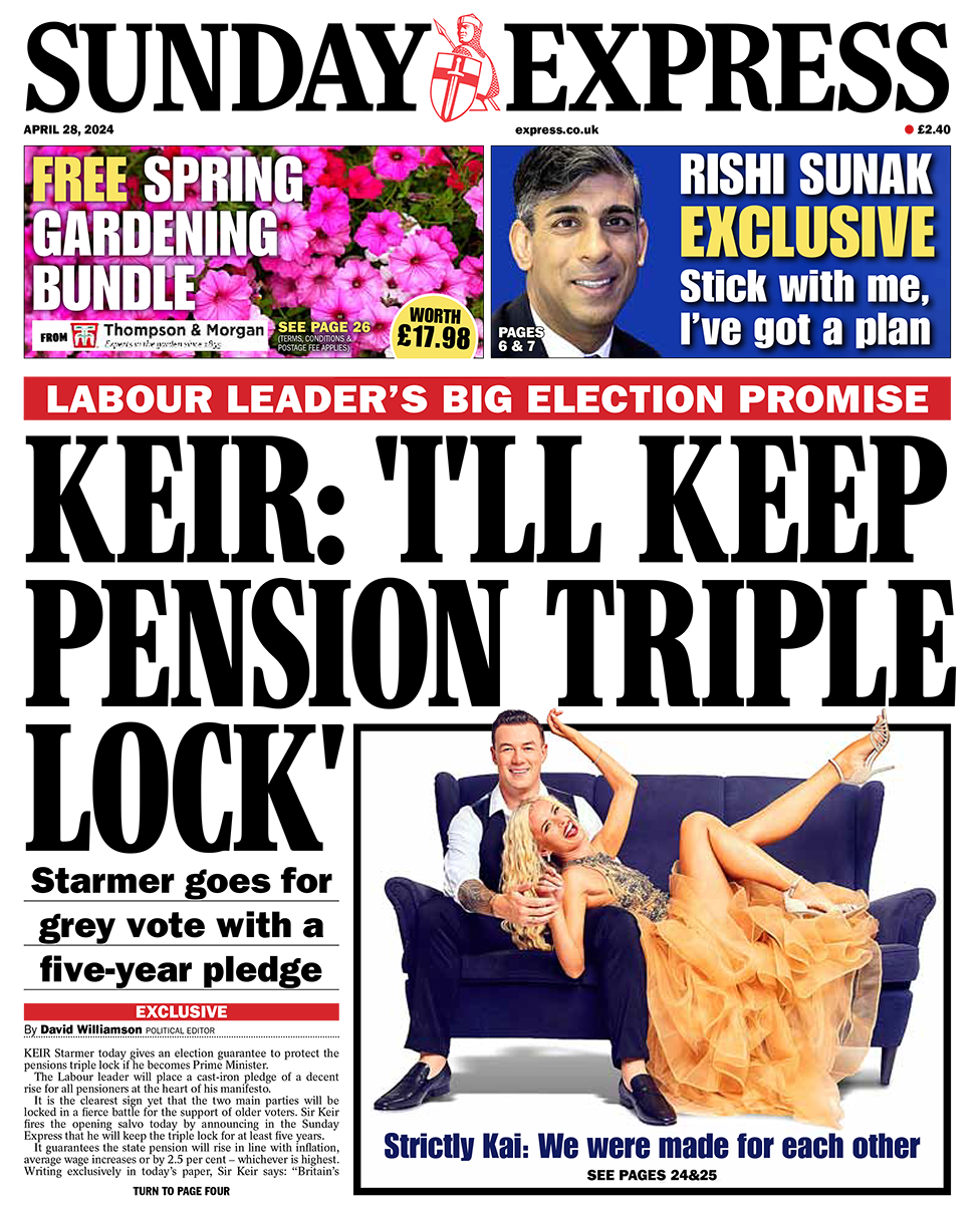 The headline in the Express reads: "Keir: 'I'll keep pension triple lock'".