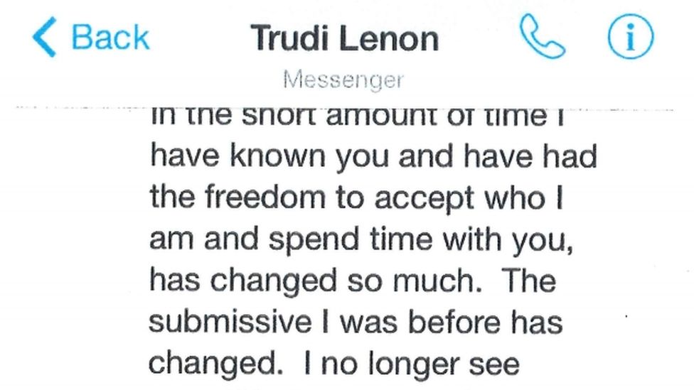 A message allegedly sent from Lenon to Lilley says: "...in the short amount of time I have known you and have had the freedom to accept who I am and spend time with you, has changed me so much. The submissive I was before has changed."