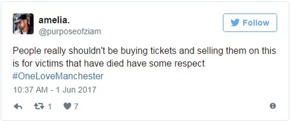Tweet: People really shouldn't be buying tickets and selling them on this is for victims that have died have some respect #OneLoveManchester