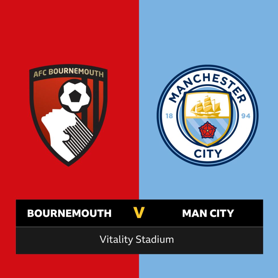 Follow Bournemouth V Man City Live - BBC Sport