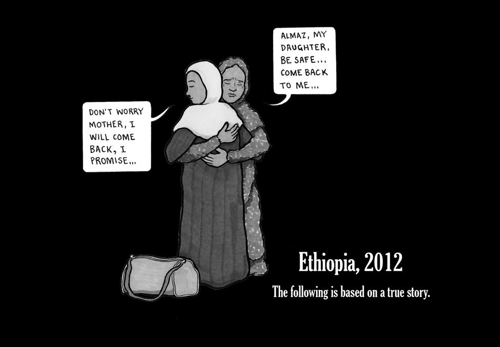 The story, in cartoons, of Almaz who left her home in Ethiopia to work in Saudi Arabia.