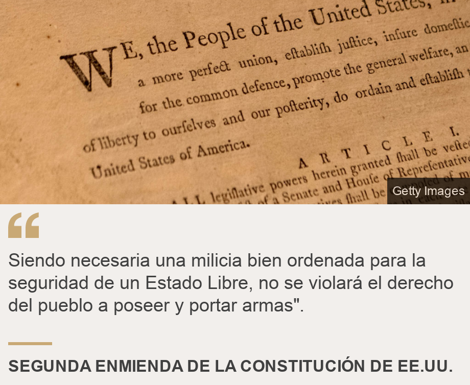 "Siendo necesaria una milicia bien ordenada para la seguridad de un Estado Libre, no se violará el derecho del pueblo a poseer y portar armas".", Source: SEGUNDA ENMIENDA DE LA CONSTITUCIÓN DE EE.UU., Source description: , Image: Imagen de un fragmento de la Constitución de Estados Unidos