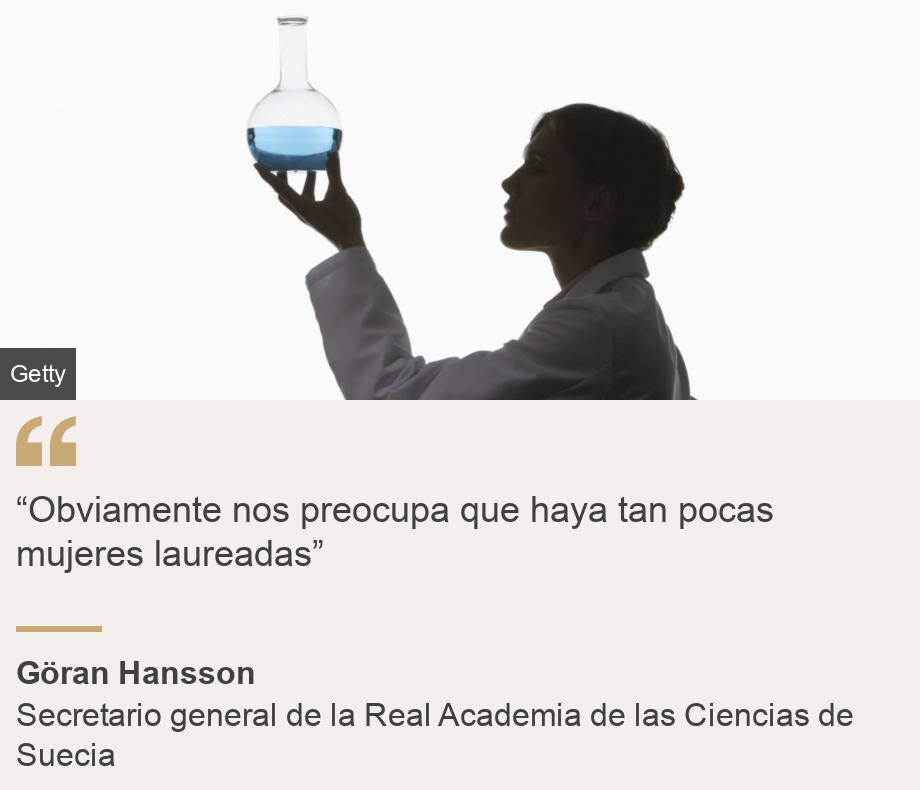 "“Obviamente nos preocupa que haya tan pocas mujeres laureadas”", Source: Göran Hansson, Source description: Secretario general de la Real Academia de las Ciencias de Suecia, Image: Científica
