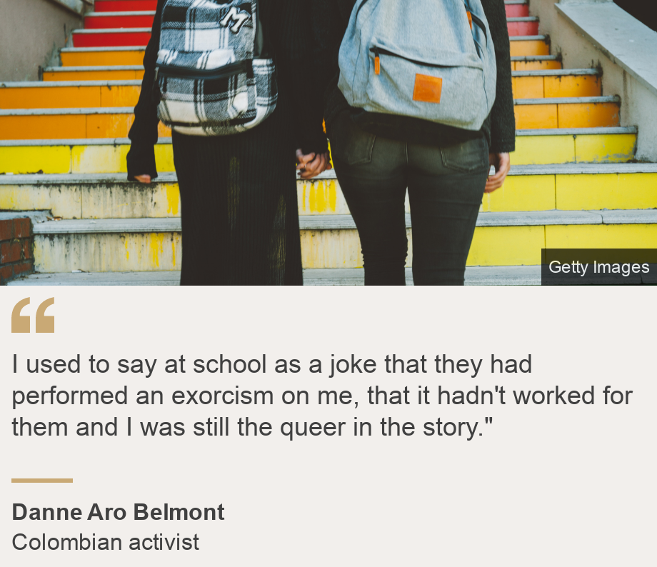 "I used to say at school as a joke that they had performed an exorcism on me, that it hadn't worked for them and I was still the queer in the story."", Source: Danne Aro Belmont, Source description: Colombian activist, Image: Alumnos del colegio caminando agarrados de la mano. 