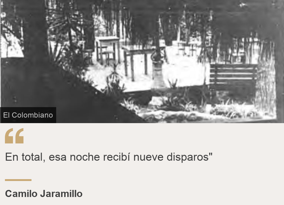 "En total, esa noche recibí nueve disparos"", Source: Camilo Jaramillo, Source description: , Image: Mesas