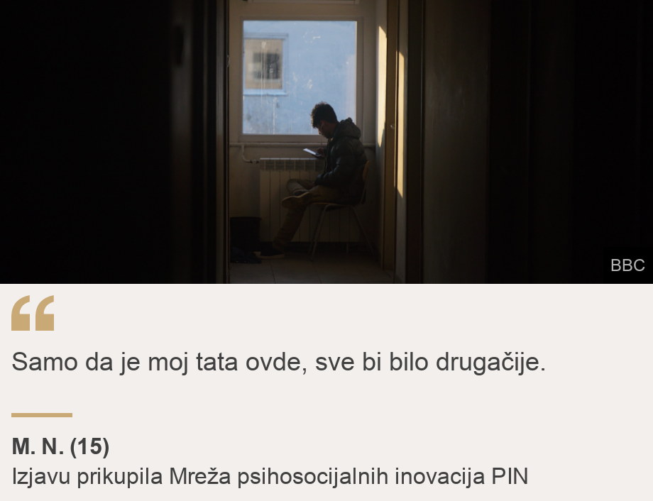 "Ponekad mi se čini da nemam sudbinu, niti budućnost. ", Source: M. N. (15), Source description: Izjavu prikupila Mreža psihosocijalnih inovacija PIN, Image: 