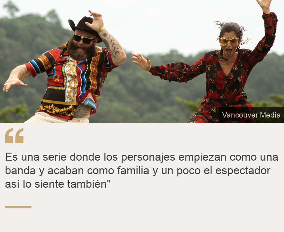 "Es una serie donde los personajes empiezan como una banda y acaban como familia y un poco el espectador así lo siente también"", Source: , Source description: , Image: Nairobi saltando