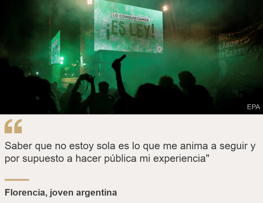 "Saber que no estoy sola es lo que me anima a seguir y por supuesto a hacer pública mi experiencia"", Source: Florencia, joven argentina, Source description: , Image: 