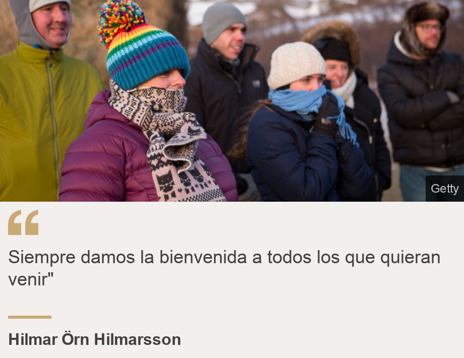 "Siempre damos la bienvenida a todos los que quieran venir"", Source: Hilmar Örn Hilmarsson , Source description: , Image: 