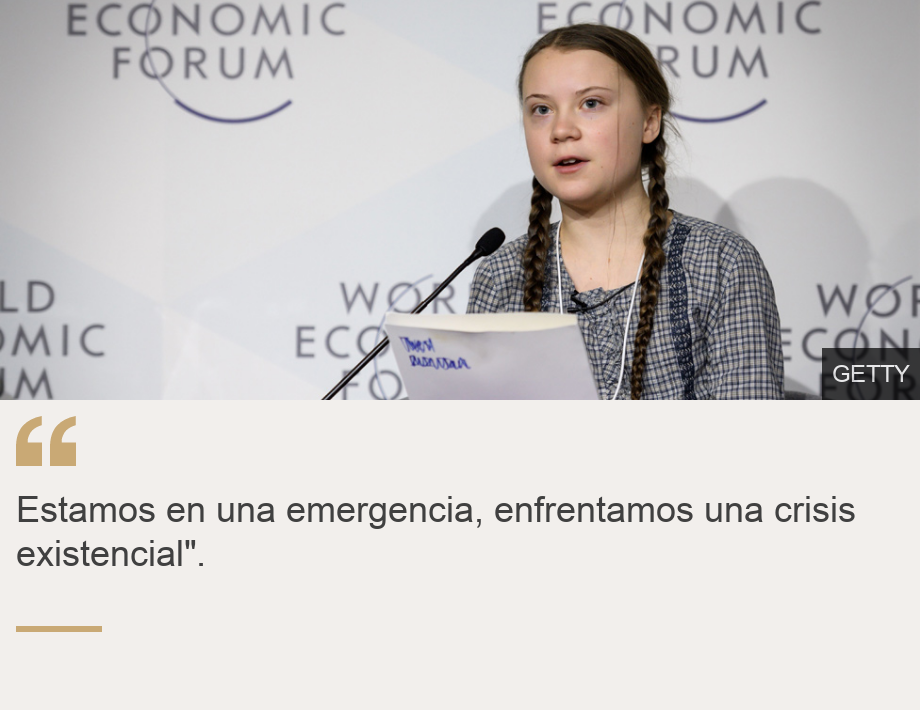"Estamos en una emergencia, enfrentamos una crisis existencial".", Source: , Source description: , Image: Greta Thunberg