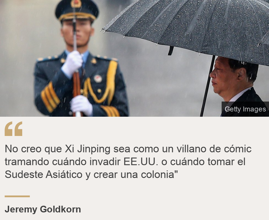 "No creo que Xi Jinping sea como un villano de cómic tramando cuándo invadir EE.UU. o cuándo tomar el Sudeste Asiático y crear una colonia"", Source: Jeremy Goldkorn, Source description: , Image: Xi y Maduro