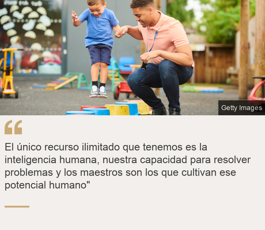 "El único recurso ilimitado que tenemos es la inteligencia humana, nuestra capacidad para resolver problemas y los maestros son los que cultivan ese potencial humano"", Source: , Source description: , Image: Maestro ayudando a un niño