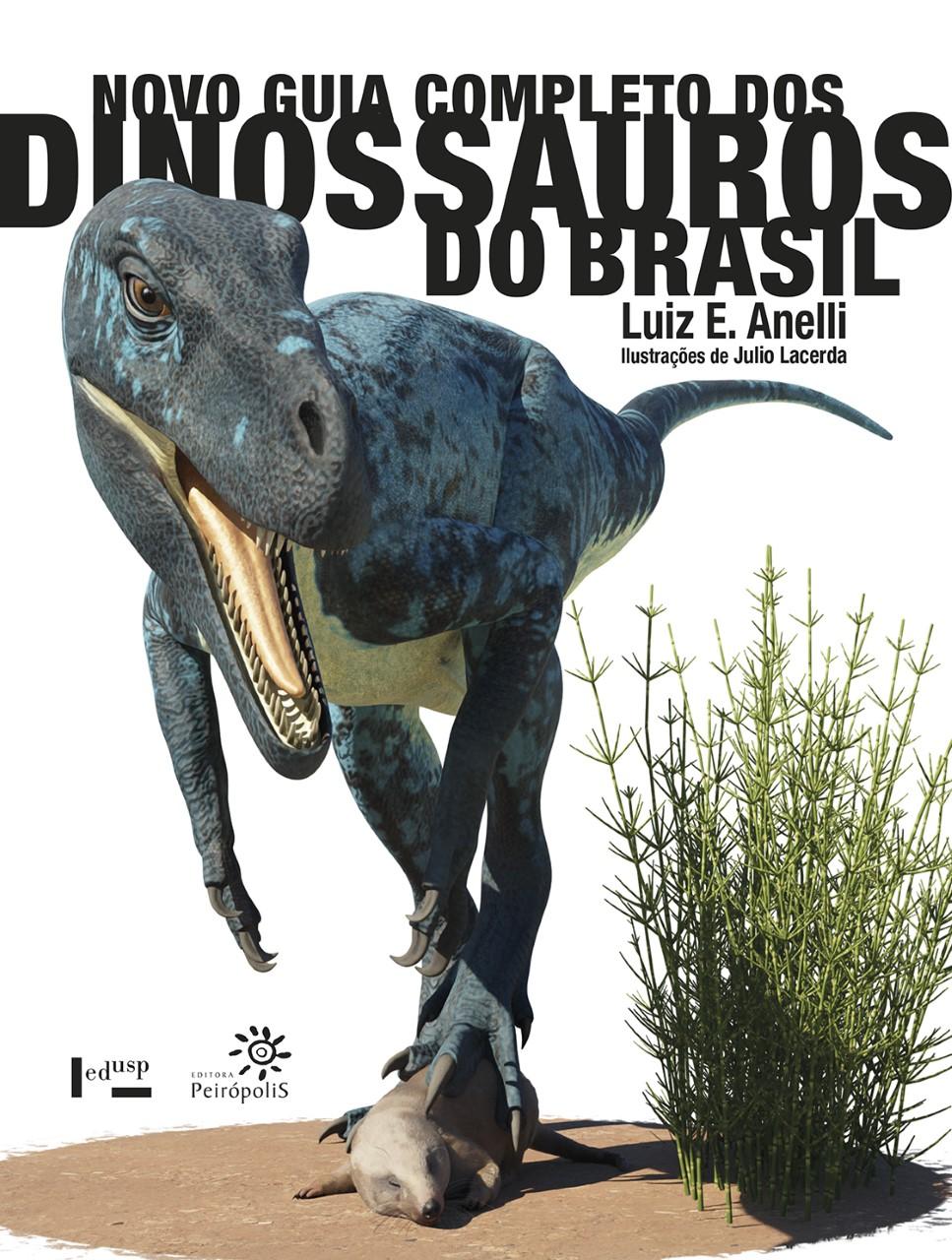 Capa do novo livro do paleontólogo Luiz Eduardo Anelli