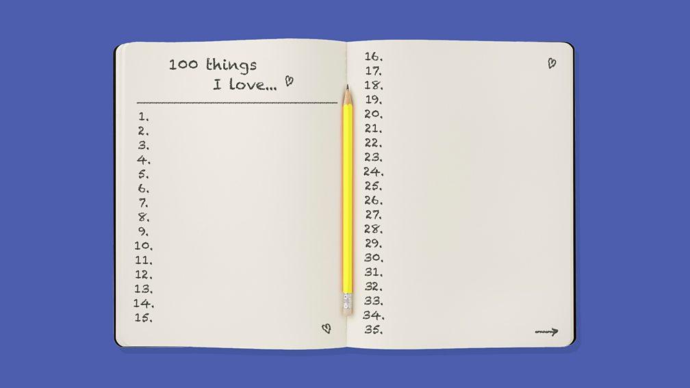 List of 100 things you love
