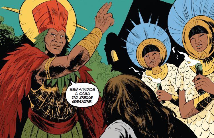 Cena mostra 3 indígenas com trajes rituais; um deles diz: Bem-vindos à Casa do Deus Grande