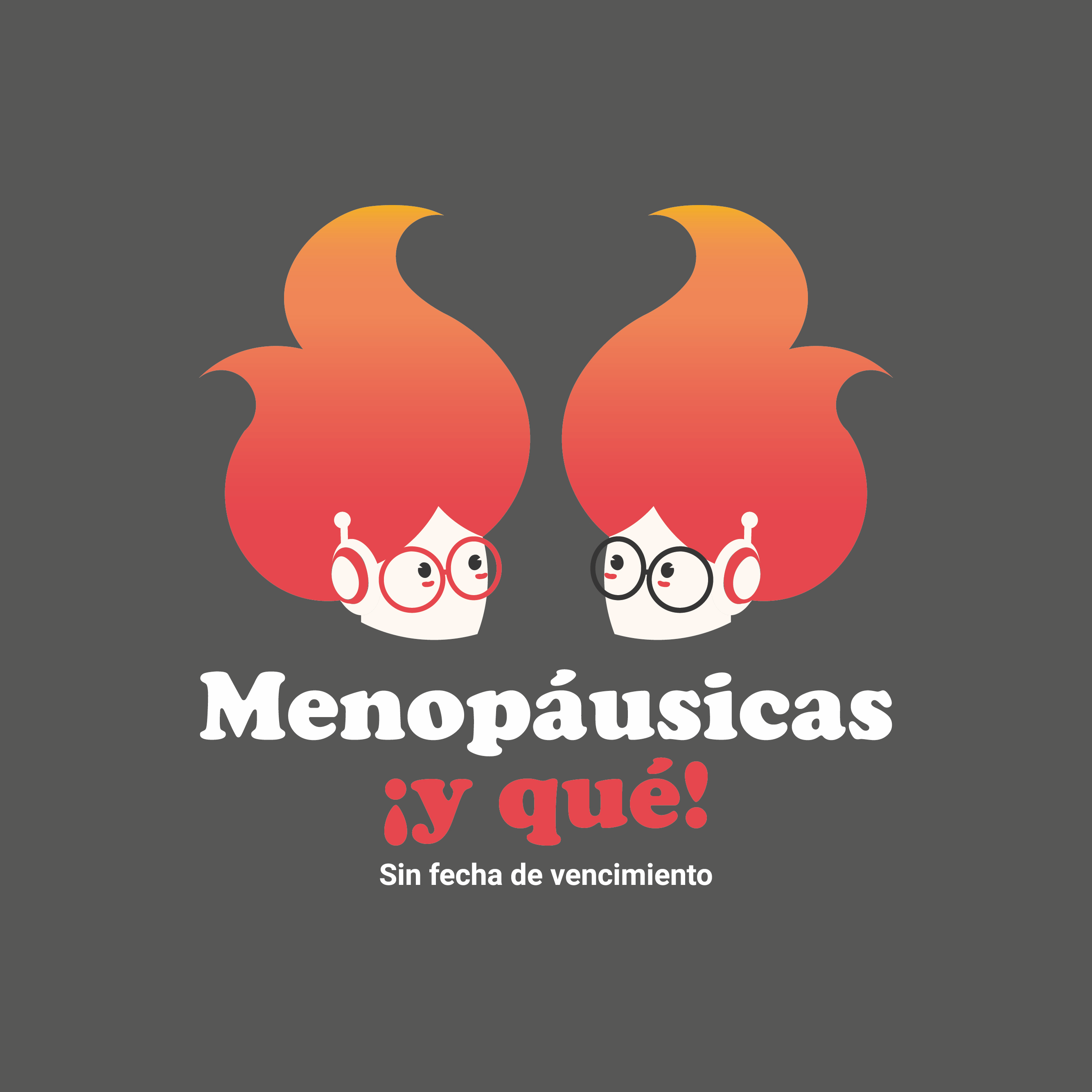 Logo el podcast Menopáusicas y ¡que!