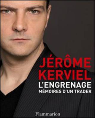 Capa do livro 'L’Engrenage, Mémoires d’un trader'