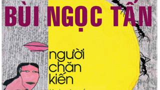 Bìa tuyển tập chuyện 'Người chăn kiến' của Bùi Ngọc Tấn