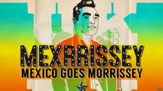 Mexrrissey