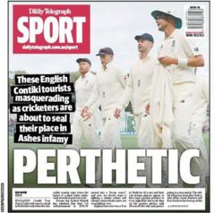 Back page of Australia's Daily Telegraph newspaper describes England's cricketers as "Perthetic" before the Third Test in Perth