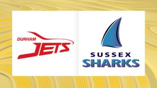 Durham Jets v Sussex Sharks