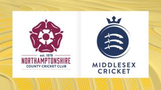Northamptonshire v Middlesex